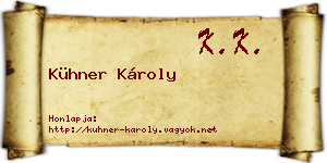 Kühner Károly névjegykártya